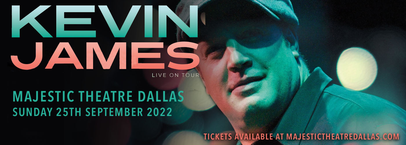 Kevin James Tickets 25th September Majestic Theatre Dallas