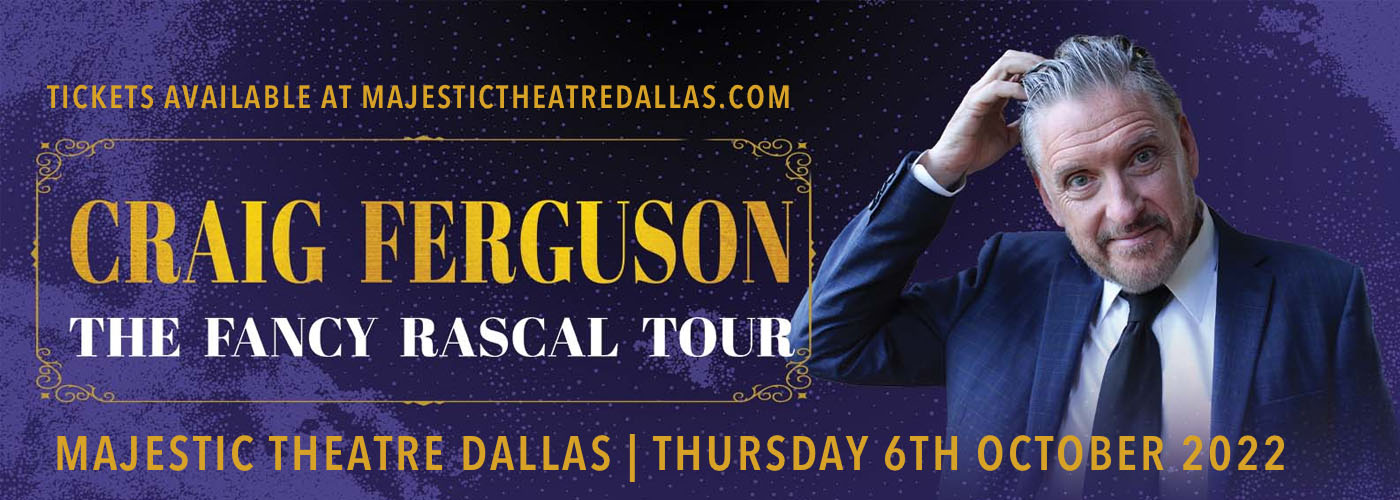 Craig Ferguson Tickets 6th October Majestic Theatre Dallas