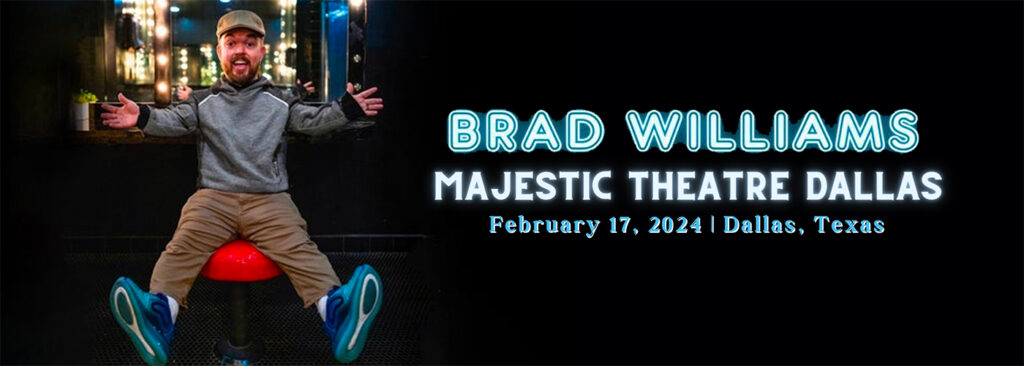 Brad Williams at Majestic Theatre
