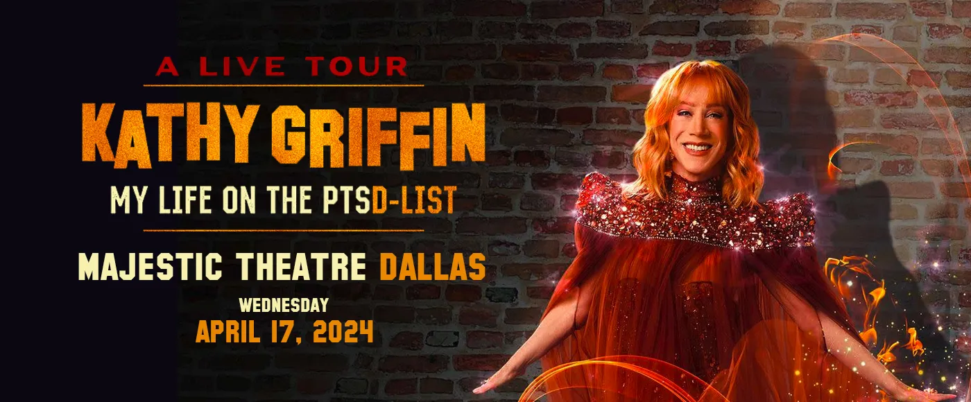 Kathy Griffin Tickets 17th April Majestic Theatre Dallas Majestic