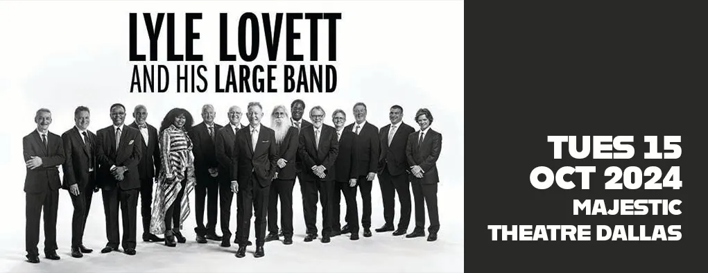 Lyle Lovett and His Large Band at Majestic Theatre