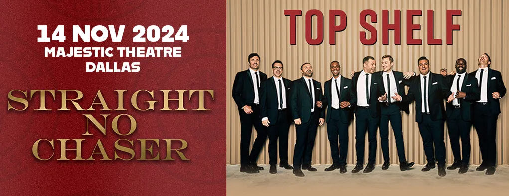 Straight No Chaser at Majestic Theatre