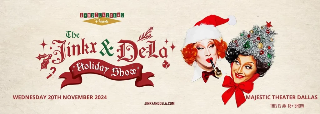 The Jinkx & DeLa Holiday Show at Majestic Theatre