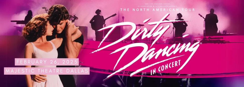 Dirty Dancing in Concert at Majestic Theatre