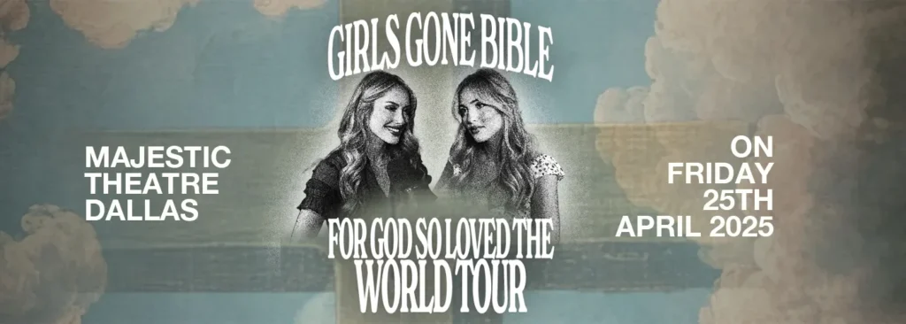 Girls Gone Bible at Majestic Theatre