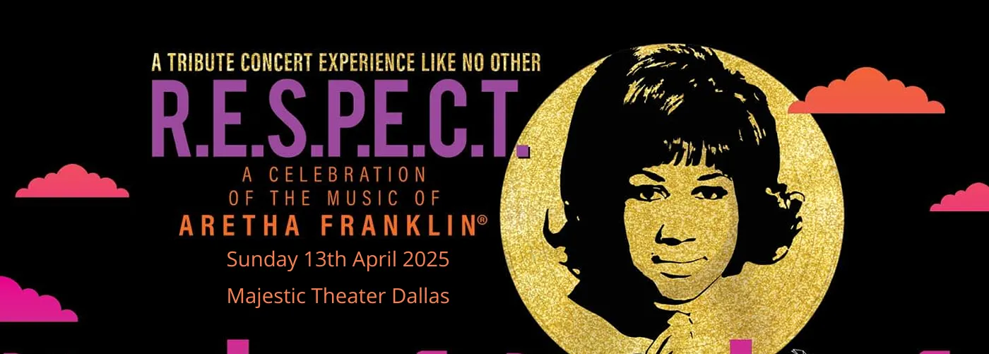 R.E.S.P.E.C.T – Aretha Franklin Tribute