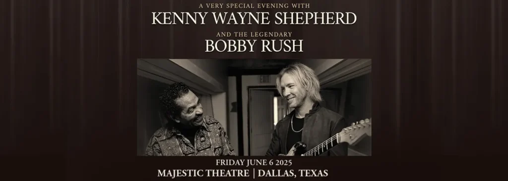 Kenny Wayne Shepherd & Bobby Rush at Majestic Theatre